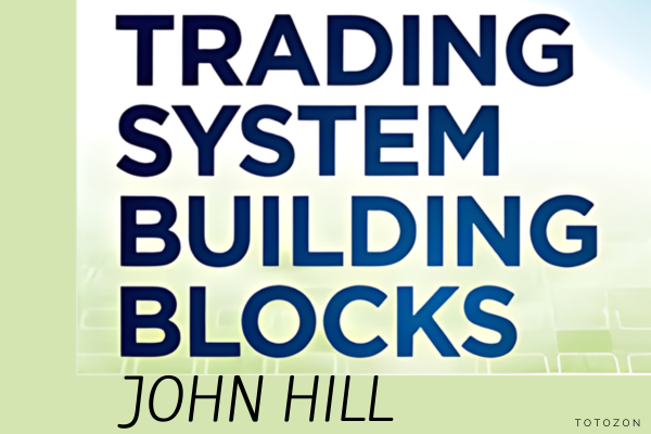 Trading System Building Blocks with John Hill image