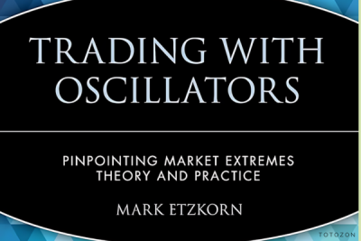 Trading with Oscillators. Pinpointing Market Extremes with Mark Etzkorn image