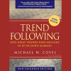 Trend Following How Great Traders Make Millions in Up or Down Markets By Michael Covel image