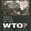 Who is Afraid of Word Trade Organization by Kent Jones image