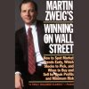 Winning on Wall Street (Updated & Revised Ed.) with Martin Zweig