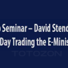 Zap Seminar - David Stendahl – Day Trading the E-Minis image