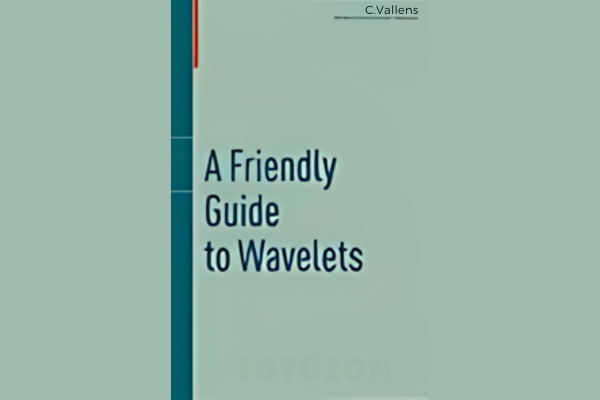 A Really Friendly Guide to Wavelets with C.Vallens image