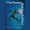 A detailed guide on Andrew W. Lo's A Non-Random Walk Down Wall Street, covering market efficiency, trading strategies, and future trends.