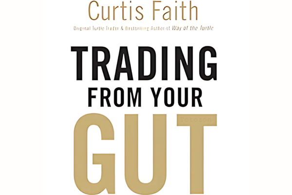 Trading From Your Gut By Curtis Faith image