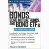 All About Bonds, Bond Mutual Funds & Bond ETFs (3rd Ed.)