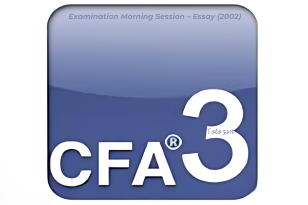 ccCFA Level 3 - Examination Morning Session – Essay (2002) image