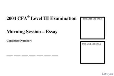 CFA Level 3- Examination Morning Session – Essay (2004)