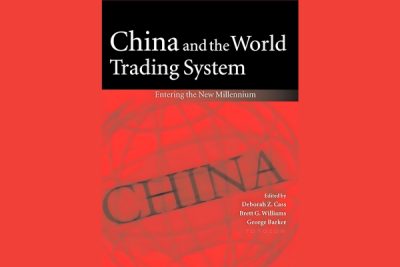 China & the World Trading System By Deborah Cass, Brett Williams & George Barker