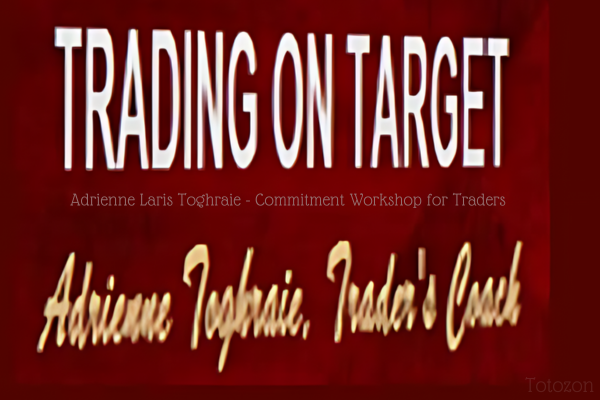 Commitment Workshop for Traders by Adrienne Laris Toghraie image