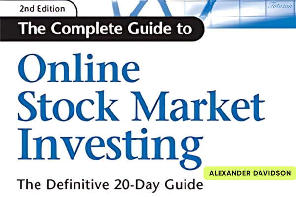 Complete Guide to Online Stock Market Investing (2nd Edition) with Alexander Davidson image