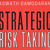 Comprehensive risk management strategies with insights from Aswath Damodaran.