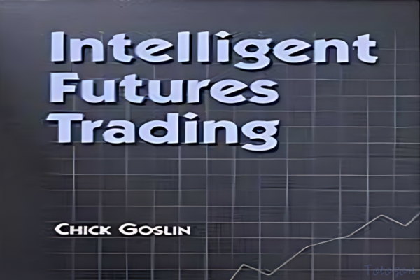 Detailed infographic on Chick Goslin's intelligent futures trading methods and market analysis techniques.