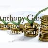 Follow the leader trading strategy with Anthony Gibson, illustrating market leader influence and trading system concepts.