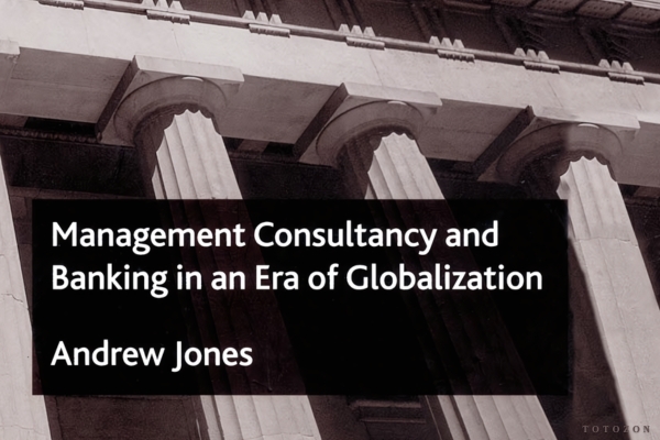 Illustration of management consultancy and banking in the era of globalization.