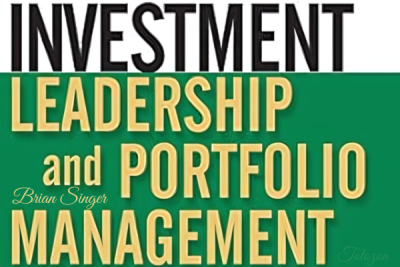 Investment Leadership & Portfolio Management By Brian Singer image