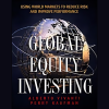 Investors analyzing global equity market trends with charts and data