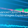 A trader analyzing advanced options trading strategies on a computer screen