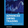 Advanced Swing Trading By John Crane image