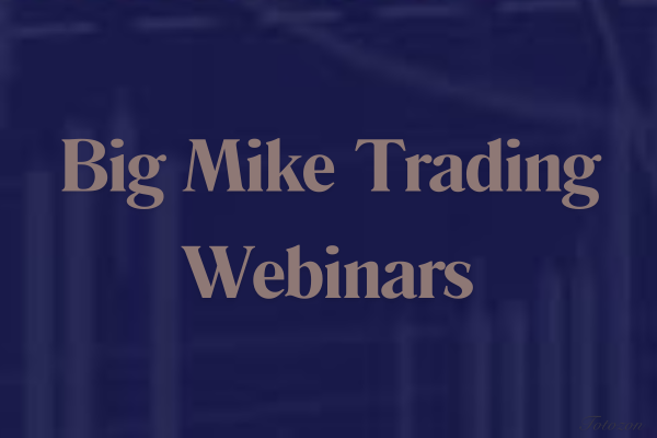 Big Mike Trading Webinars image