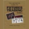 The Definitive Guide To Futures Trading (Volume II) By Larry Williams image