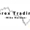 Forex Trading Course by Mike Norman img