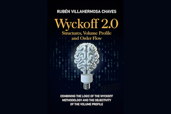 Wyckoff 2.0 Structures, Volume Profile and Order Flow (Trading and Investing Course Advanced Technical Analysis) by Rubén Villahermosa IMG